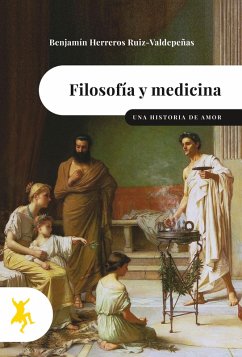 Filosofía y medicina (eBook, ePUB) - Herreros, Benjamín