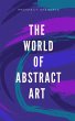 The World Of Abstract Art - A Poetry... - Bild 1
