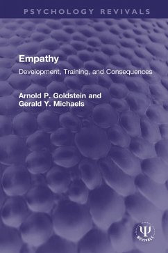 Empathy (eBook, ePUB) - Goldstein, Arnold P.; Michaels, Gerald Y.