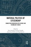 Material Politics of Citizenship (eBook, PDF)