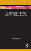 Al-Ghazali and the Idea of Moral Beauty (eBook, PDF)