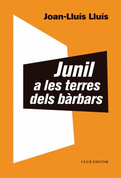 Junil a les terres dels bàrbars (eBook, ePUB) - Lluís, Joan-Lluís