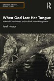 When God Lost Her Tongue (eBook, PDF)