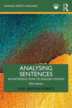 Analysing Sentences (eBook, ePUB) - Burton-Roberts, Noel