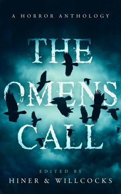 The Omens Call (eBook, ePUB) - Willcocks, Daniel; Hiner, Julie