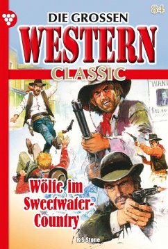 Wölfe im Sweetwater-Country (eBook, ePUB) - Stone, R. S.