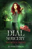 Dial Sorcery (Dial Witch, #2) (eBook, ePUB) Dial Sorcery (Dial Witch, #2) (eBook, ePUB)