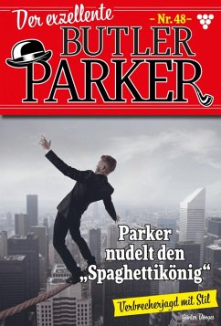 Cover Parker nudelt den Spagettikönig (eBook, ePUB)