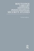 Routledge Library Editions: Postcolonial Security Studies (eBook, PDF)
