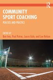 Community Sport Coaching (eBook, ePUB) Community Sport Coaching (eBook, ePUB)