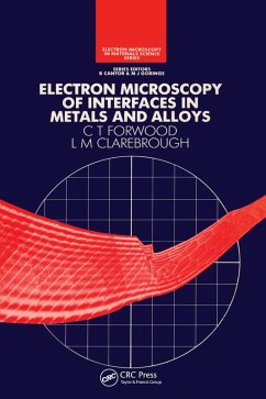 Electron Microscopy of Interfaces in Metals and Alloys (eBook, ePUB) - Clarebrough, L. M