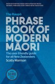 The Raupo Phrasebook of Modern Maori (eBook, ePUB)