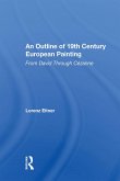 An Outline Of 19th Century European Painting (eBook, ePUB)