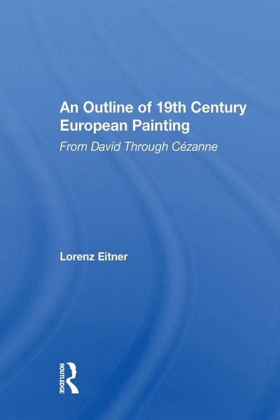 An Outline Of 19th Century European Painting (eBook, ePUB)