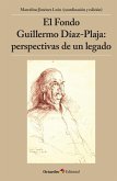 El Fondo Guillermo Díaz-Plaja: perspectivas de un legado (eBook, ePUB)