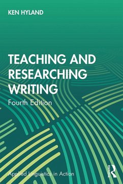 Teaching and Researching Writing (eBook, PDF) - Hyland, Ken