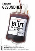 Spektrum Gesundheit 6/21 - Was Blut so besonders macht (eBook, PDF)