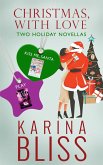 Christmas, With Love: Two Holiday Novellas (eBook, ePUB)