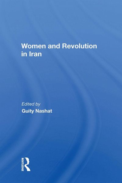 Women And Revolution In Iran (eBook, ePUB)