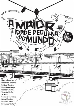 Cover A Maior Cidade Pequena do Mundo em Linha Reta (eBook, ePUB)