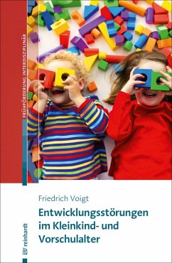 Entwicklungsstörungen im Kleinkind- und Vorschulalter (eBook, PDF) - Voigt, Friedrich