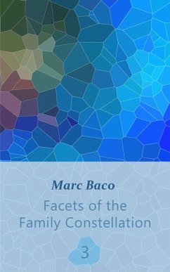 Cover Facets of the Family Constellation -- Volume 3 (eBook, ePUB)