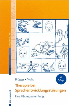 Therapie bei Sprachentwicklungsstörungen (eBook, PDF) - Brügge, Walburga; Mohs, Katharina