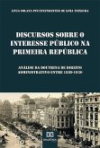 Discursos sobre o Interesse Público na Primeira República (eBook, ePUB)