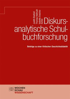 Diskursanalytische Schulbuchforschung (eBook, PDF) - Breitfuß, Judith; Hellmuth, Thomas; Svacina-Schild, Isabella
