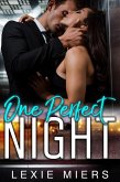 One Perfect Night (eBook, ePUB) One Perfect Night (eBook, ePUB)