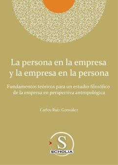 La persona en la empresa y la empresa en la persona (eBook, ePUB) - Ruiz González, Carlos