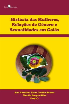 Cover História das mulheres, relações de gênero e sexualidades em Goiás (eBook, ePUB)