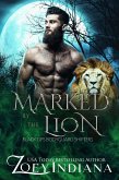 Marked by the Lion (Black Ops Bodyguard Shifters, #2) (eBook, ePUB)