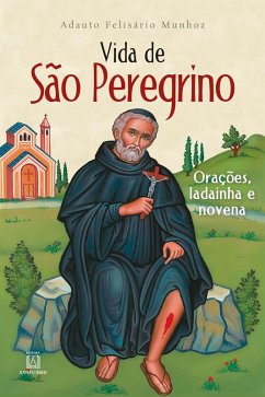 Vida de São Peregrino (eBook, ePUB) - Munhoz, Adauto Felisário