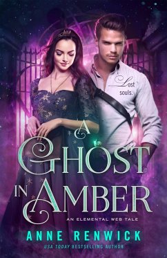 A Ghost in Amber (Elemental Web Tales, #5) (eBook, ePUB) - Renwick, Anne