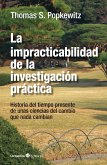 La impracticabilidad de la investigación práctica (eBook, ePUB)