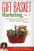Gift Basket Marketing, Vol. 2 (eBook, ePUB)