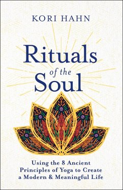 Rituals of the Soul (eBook, ePUB) - Hahn, Kori