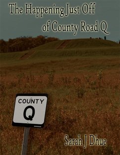 Cover The Happening Just Off of County Road Q (eBook, ePUB)