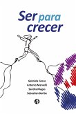 Ser para crecer (eBook, ePUB)