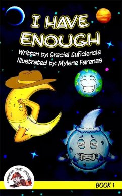 I Have Enough (Character Trait Series, #1) (eBook, ePUB) - Suficiencia, Graciel; Sarthou, Alstaire Allison; Fareñas, Mylene