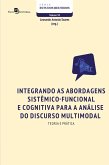 Integrando as abordagens sistêmico-funcional e cognitiva para a análise do discurso multimodal (eBook, ePUB)