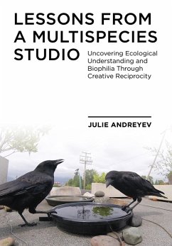 Lessons from a Multispecies Studio (eBook, ePUB) - Andreyev, Julie