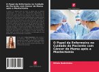 O Papel da Enfermeira no Cuidado do Paciente com Câncer de Mama após a Mastectomia