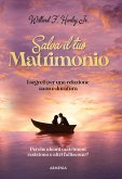 Salva il tuo matrimonio (eBook, ePUB) Salva il tuo matrimonio (eBook, ePUB)