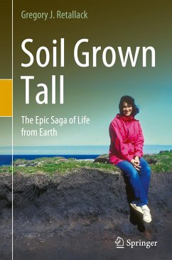 Soil Grown Tall - Retallack, Gregory J.