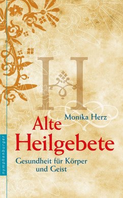 Alte Heilgebete - Herz, Monika