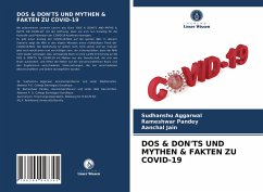 DOS & DON'TS UND MYTHEN & FAKTEN ZU COVID-19 - Aggarwal, Sudhanshu;Pandey, Rameshwar;Jain, Aanchal