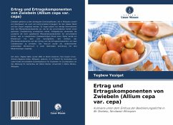 Ertrag und Ertragskomponenten von Zwiebeln (Allium cepa var. cepa) - Yesigat, Tegbew