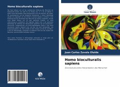 Homo bioculturalis sapiens - Zavala Olalde, Juan Carlos